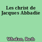 Les christ de Jacques Abbadie