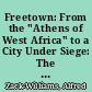 Freetown: From the "Athens of West Africa" to a City Under Siege: The Rise and Fall of Sub-Saharan First Municipality