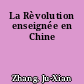 La Rèvolution enseignée en Chine