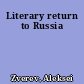 Literary return to Russia
