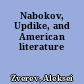 Nabokov, Updike, and American literature